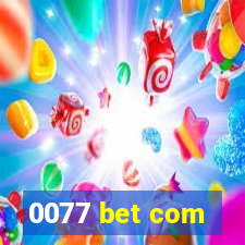 0077 bet com